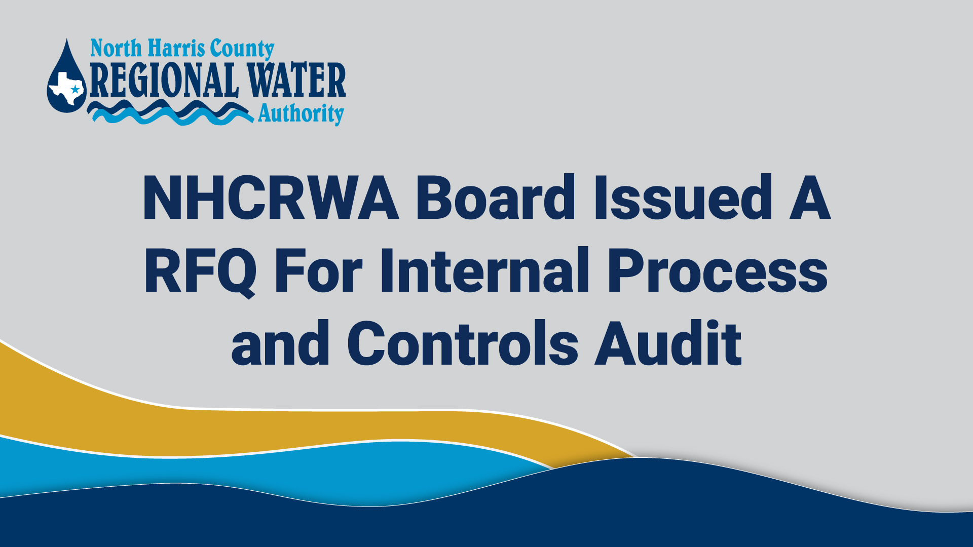 NHCRWA Board Issued A RFQ For Internal Process and Controls Audit